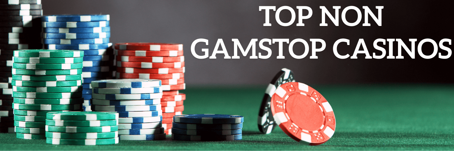 Best Non GamStop Casinos in the UK Play Freely and Enjoy